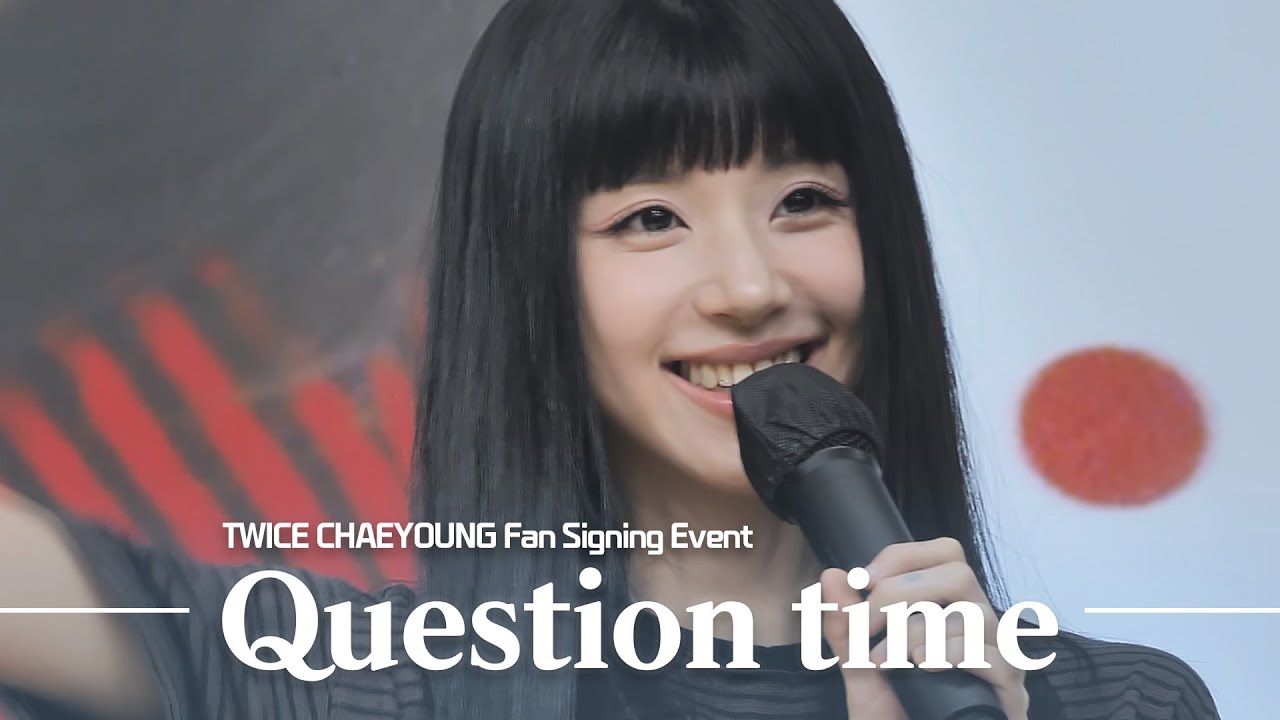 250923 트와이스 채영 팬싸인회 질문타임 TWICE CHAEYOUNG Fan Signing Event - Question time @TWICE