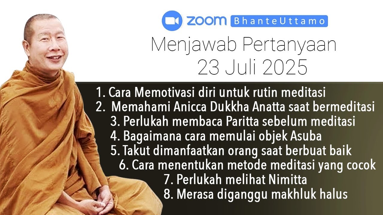 Ceramah Bhante Uttamo 23 Juli 2025