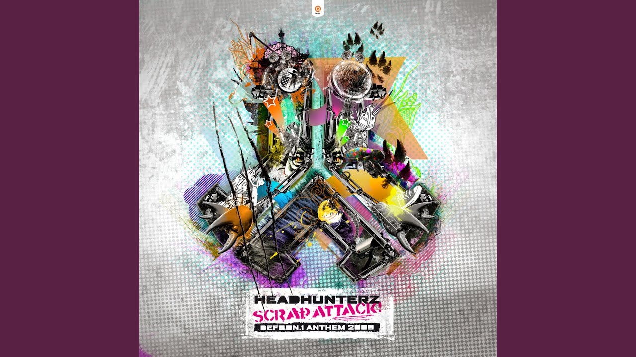 Scrap Attack (Defqon.1 Anthem 2009)
