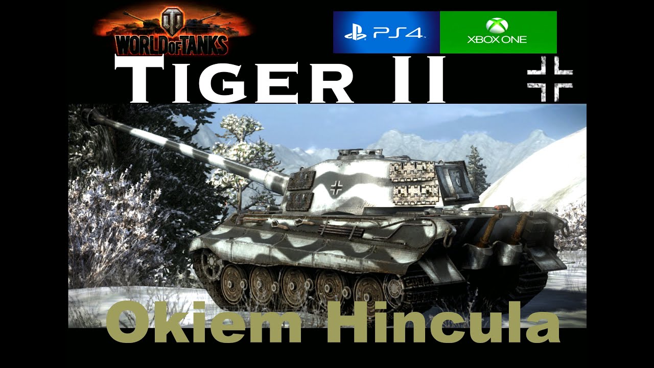 Tiger II Okiem Hincula wot xbox one/ps4