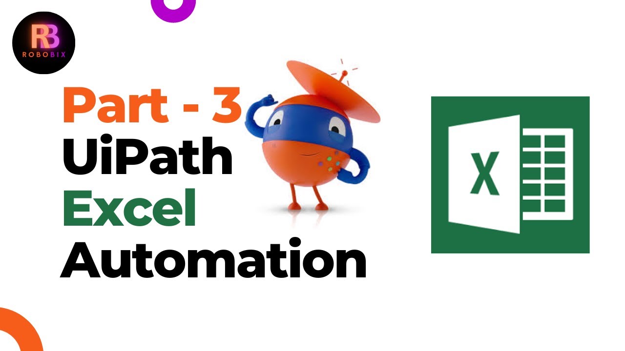 UiPath Excel Automation - Part 3 | UiPath Excel Rows and Columns Operations | UiPath RPA Tutorials