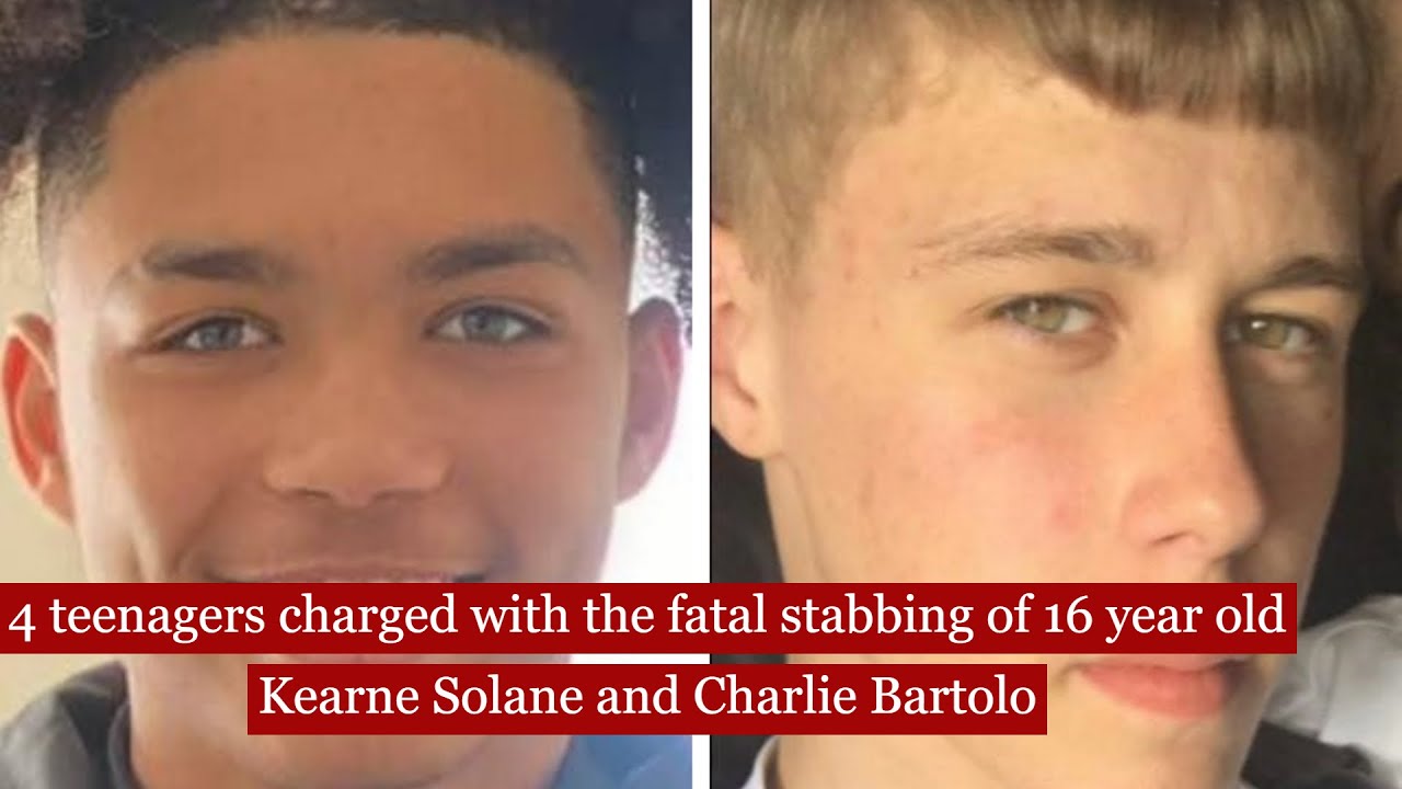 4 teenagers charged with fatal st*bbing of 16 year old Kearne Solanke and Charlie Bartolo