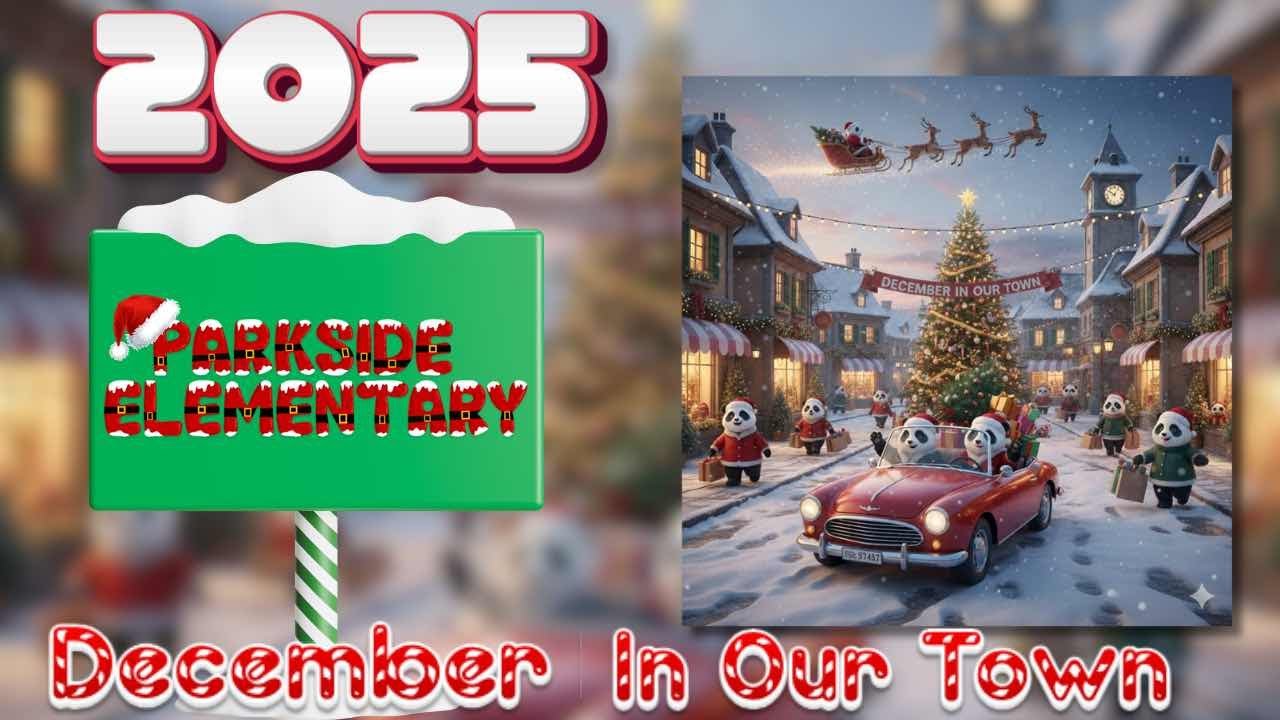 2025 Parkside Elementary Holiday Program