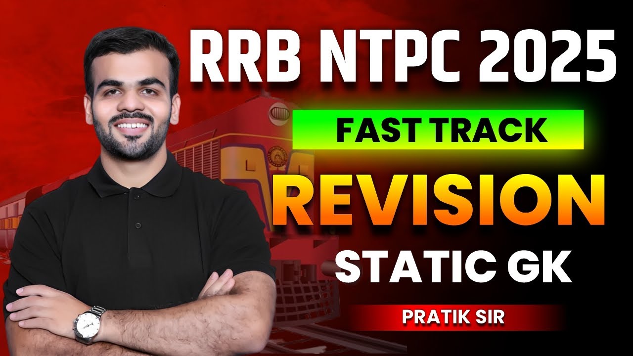 RRB NTPC 2025 | FAST TRACK REVISION | STATIC GK | PRATIK SIR #igniteacademy