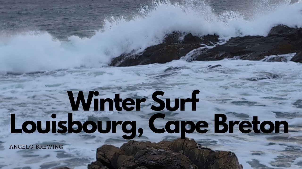 Winter Surf: Louisbourg, Cape Breton Island 