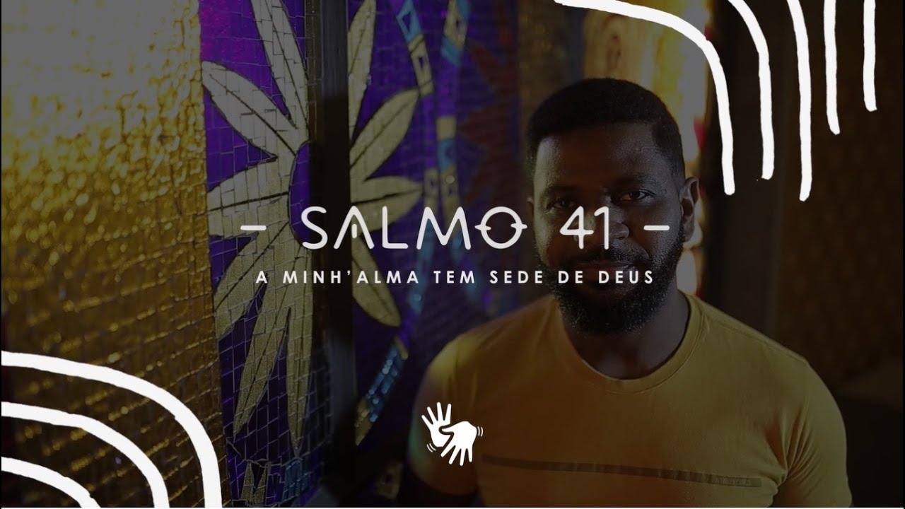 SALMO 41: A Minh'Alma tem Sede de Deus #VigíliaPascal - Léo Mantovani (Em Libras)