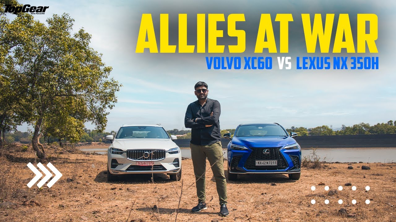 Volvo XC60 против Lexus NX 350h | Союзники на войне | BBC TopGear India