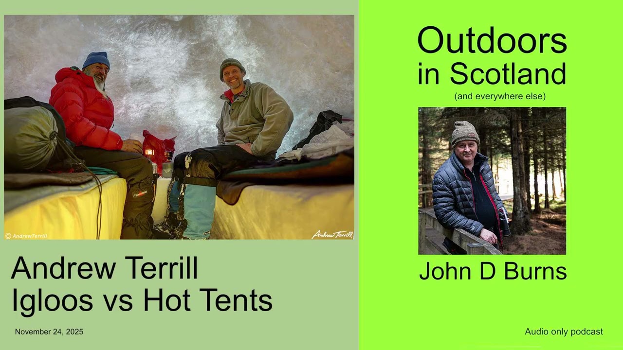Andrew Terrill: Igloos vs hot tents. | Podcast