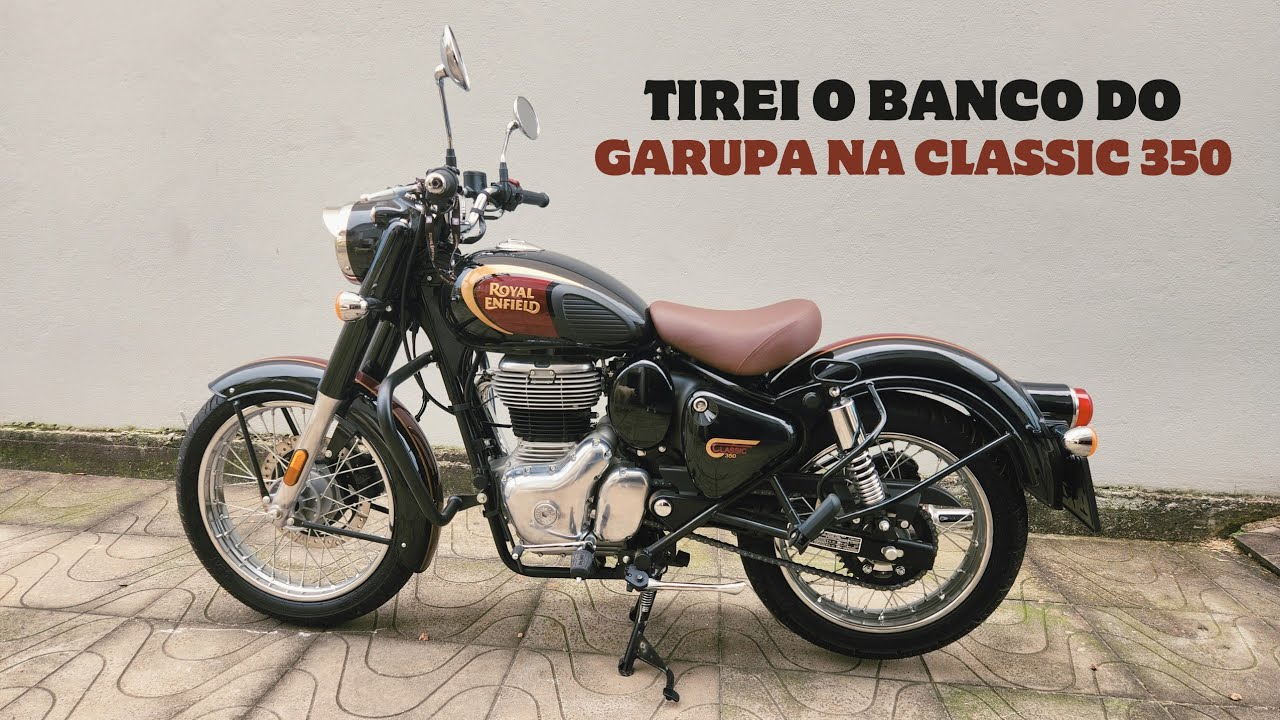 COMO TIRAR O BANCO GARUPA DA CLASSIC 350 | Royal Enfield