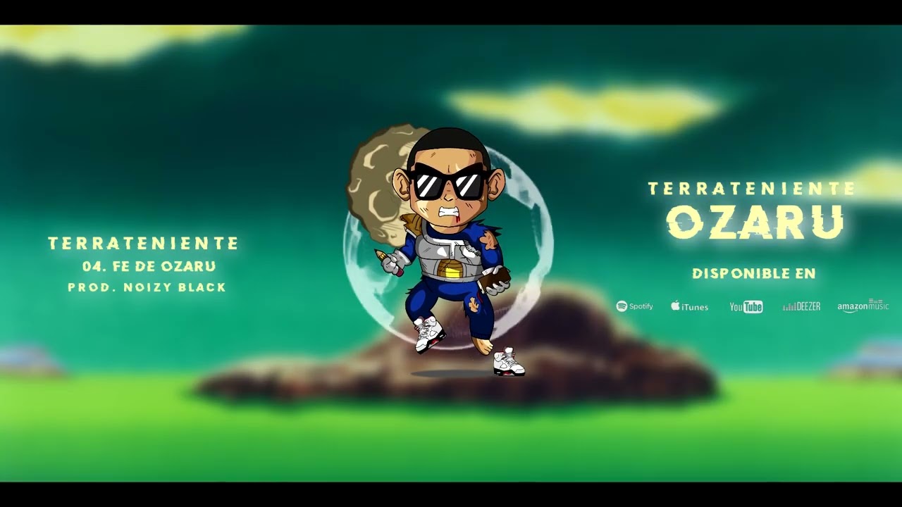 04. Fe de Ozaru // Terrateniente // Ozaru