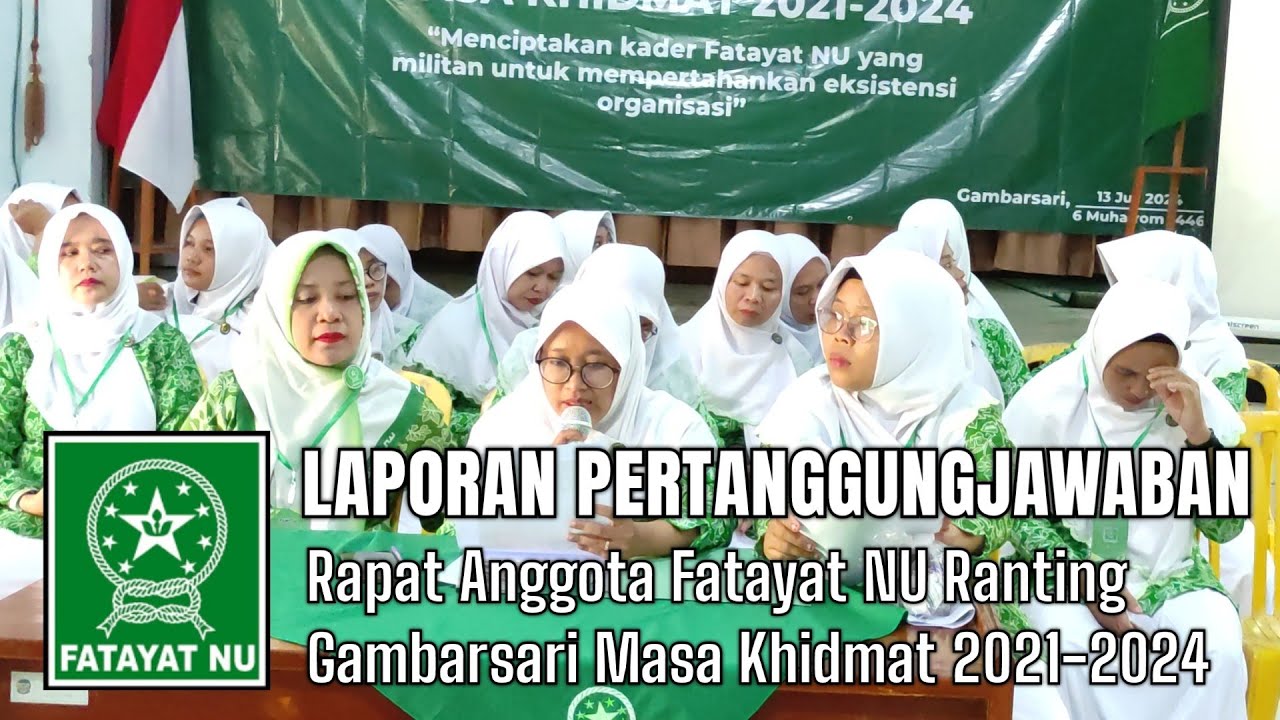 LAPORAN PERTANGGUNGJAWABAN | Rapat Anggota Fatayat NU Ranting Gambarsari Masa Khidmat 2021-2024