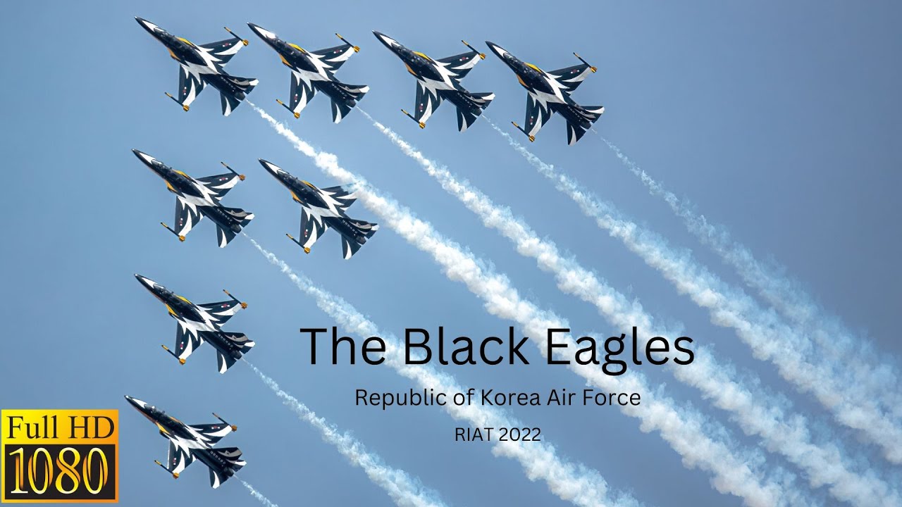 The Korean Air Force wins Best Overall Display RIAT 2022 - The Black Eagles - RoKAF - Full Display