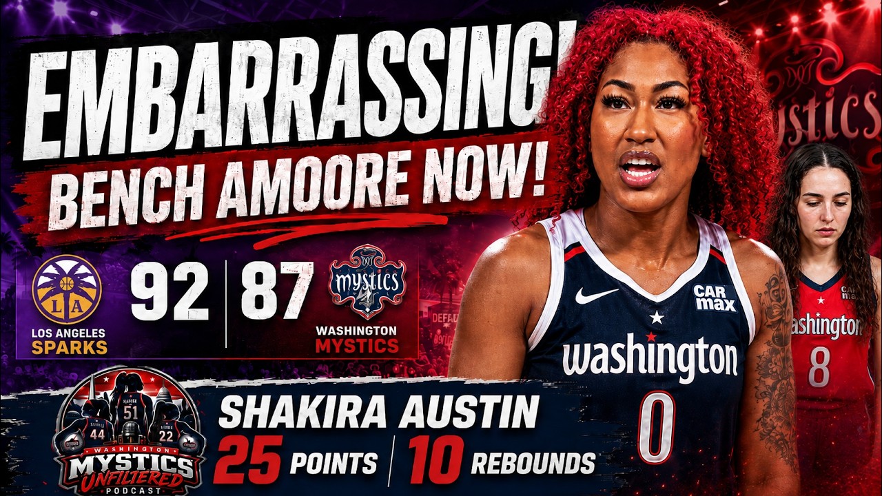 Washington Mystics EMBARRASSED by LA Sparks without Kelsey Plum BENCH Georgia Amoore NOW! GOD AWFUL