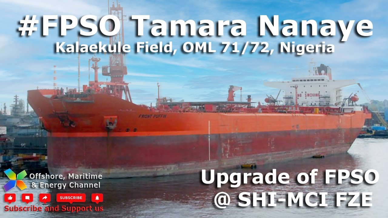 FPSO Tamara Nanaye - Upgrade at Samsung Yard