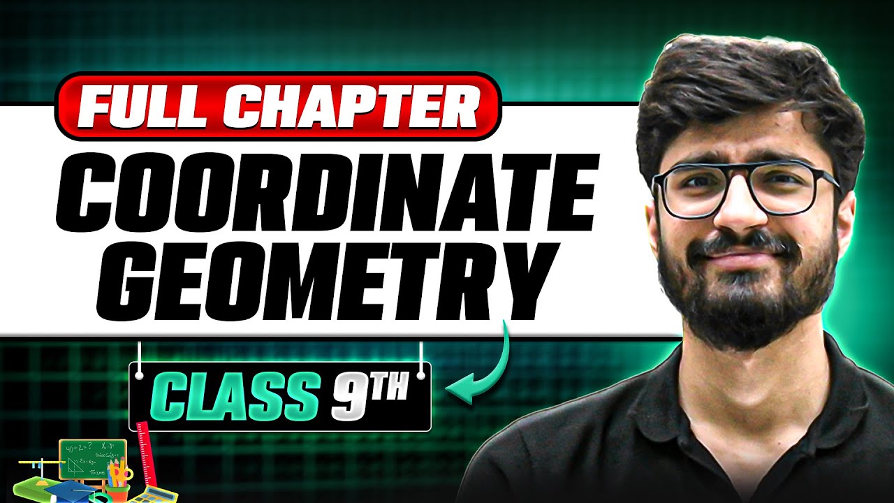 Complete Coordinate Geometry in ONE SHOT🚀 | Full Chapter Class 9th | Chapter 3