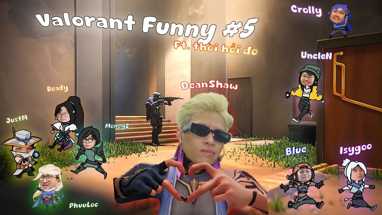 Valorant Funny #5 Thời hồi đó