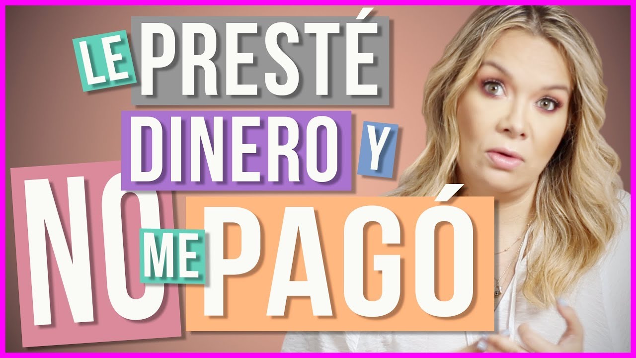 💸Mi Ex Me Debe Dinero y No me Paga | ¿Qué Hago?