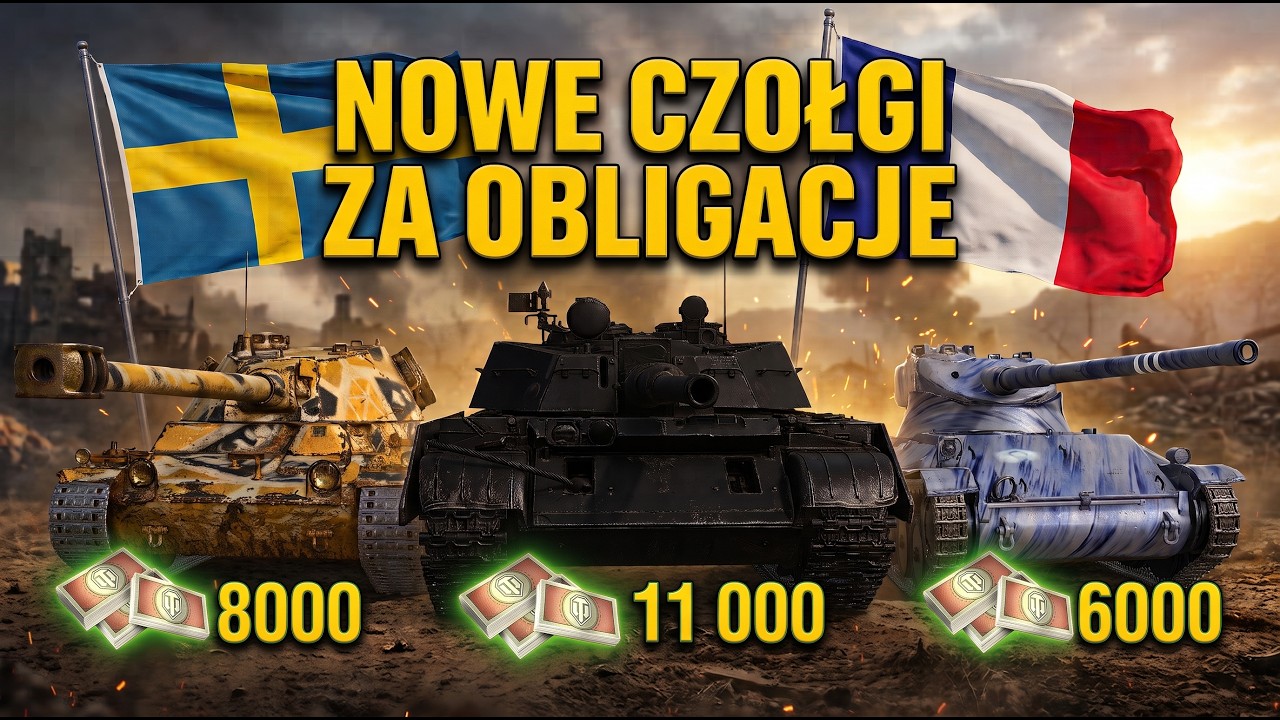 NOWE CZOŁGI ZA OBLIGACJE &ndash; Wiemy już wszystko!