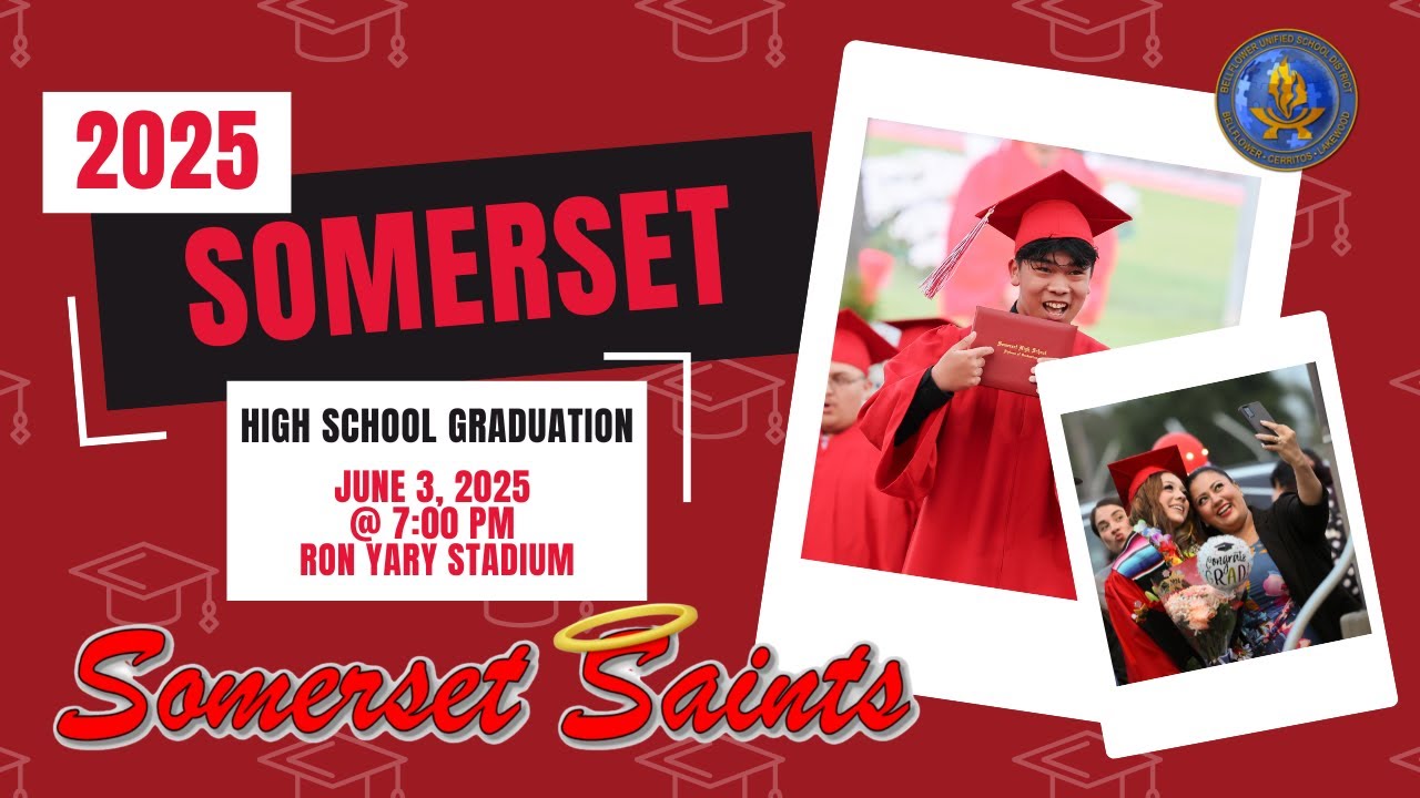 Bellflower USD - Somerset High School Graduation Live Stream
