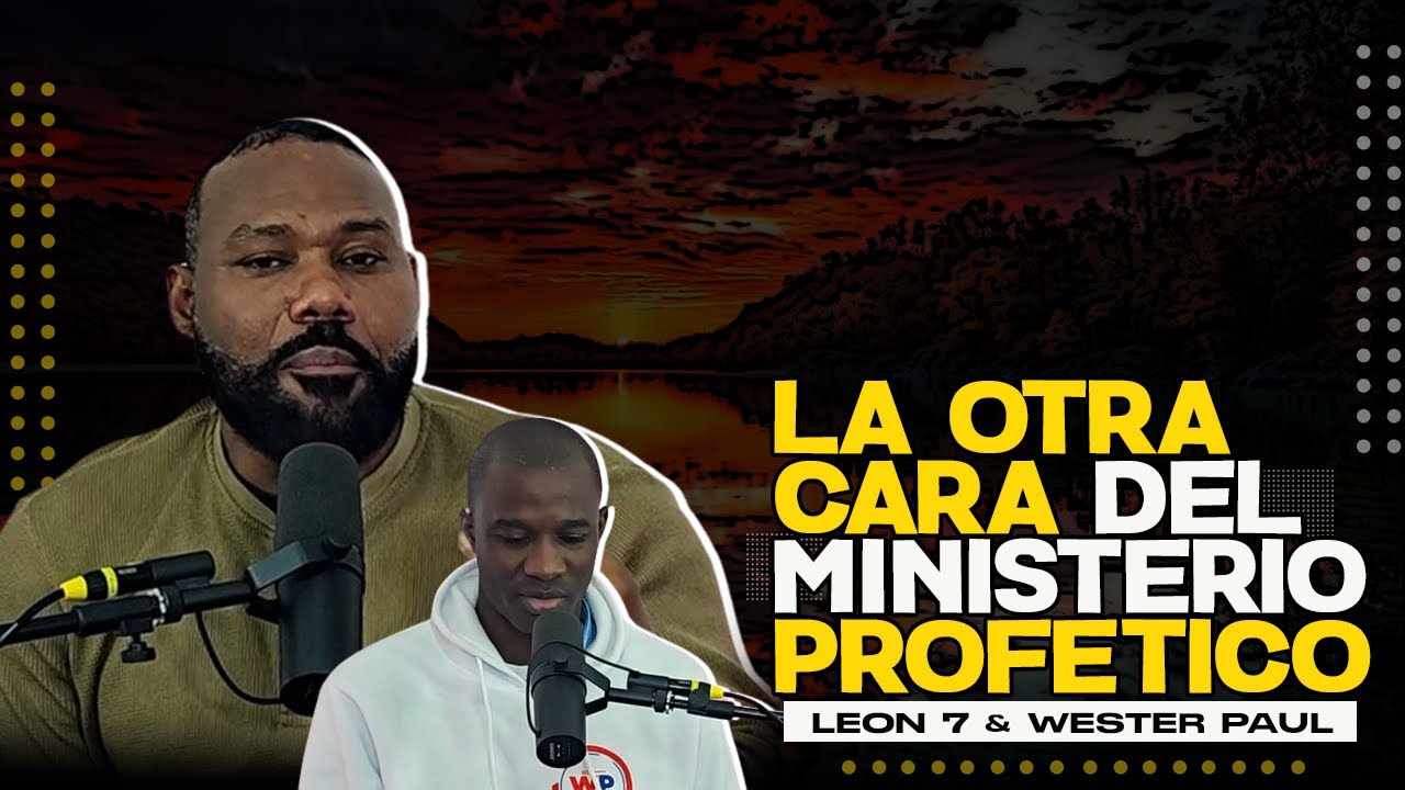 LA OTRA CARA DEL LLAMADO PROFETICO&  PROFETA LEON 7/WESTER PAUL