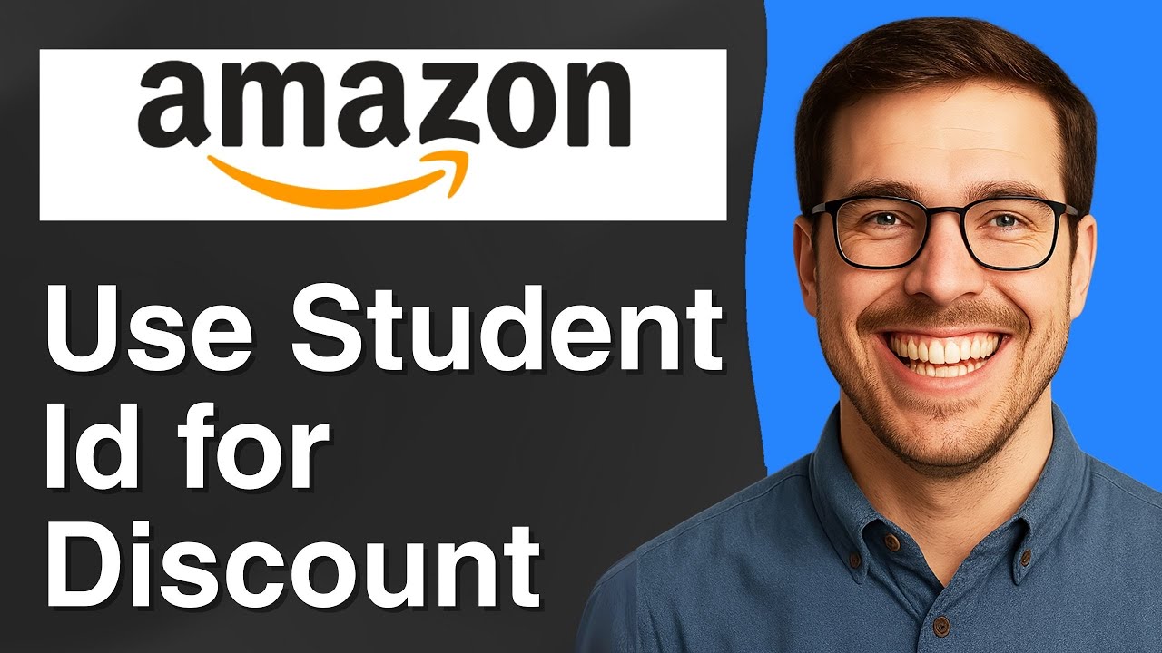 How to use student Id for discount on Amazon [2025 Easy Guide]