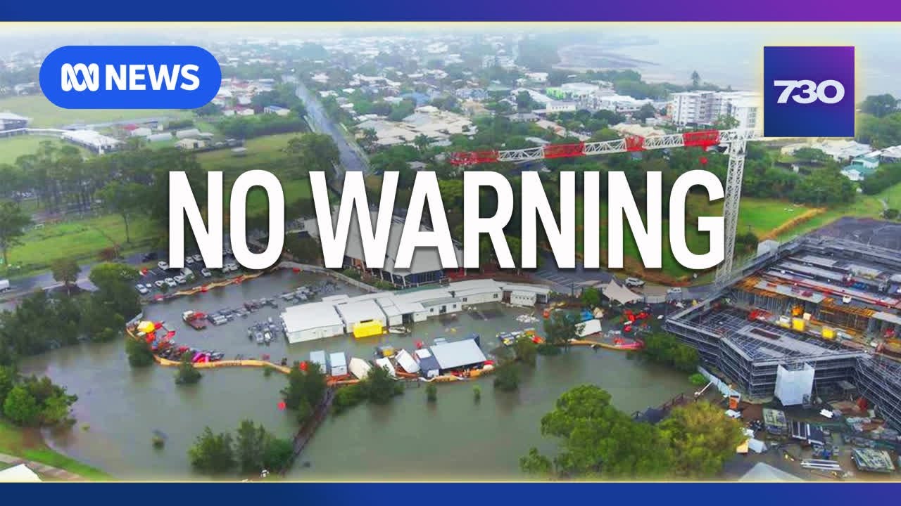 Hervey Bay residents say they received no warning prior to flooding | 7.30