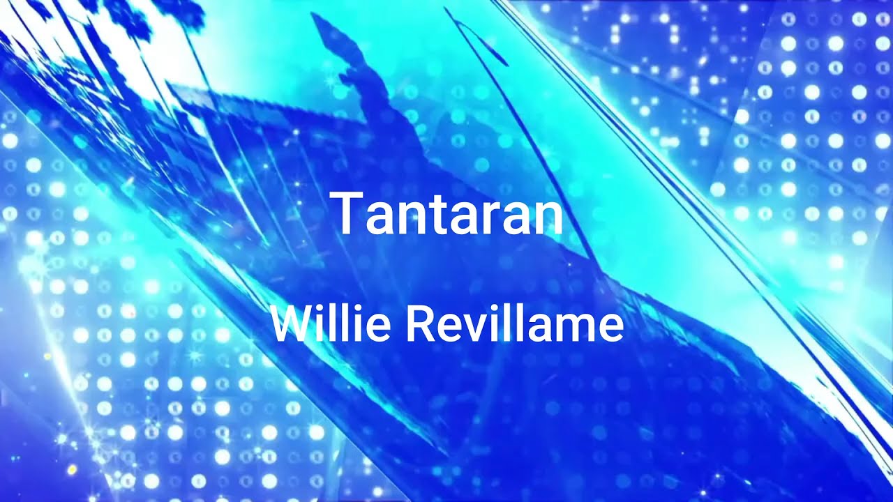 Willie Revillame -  Tantaran (Lyric Video)