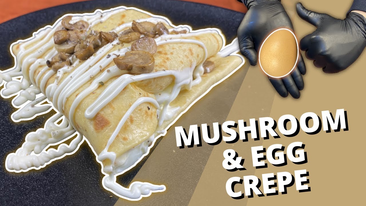 Mushrooms. Mushrooms everywhere.. | Mushroom & Egg Crepe