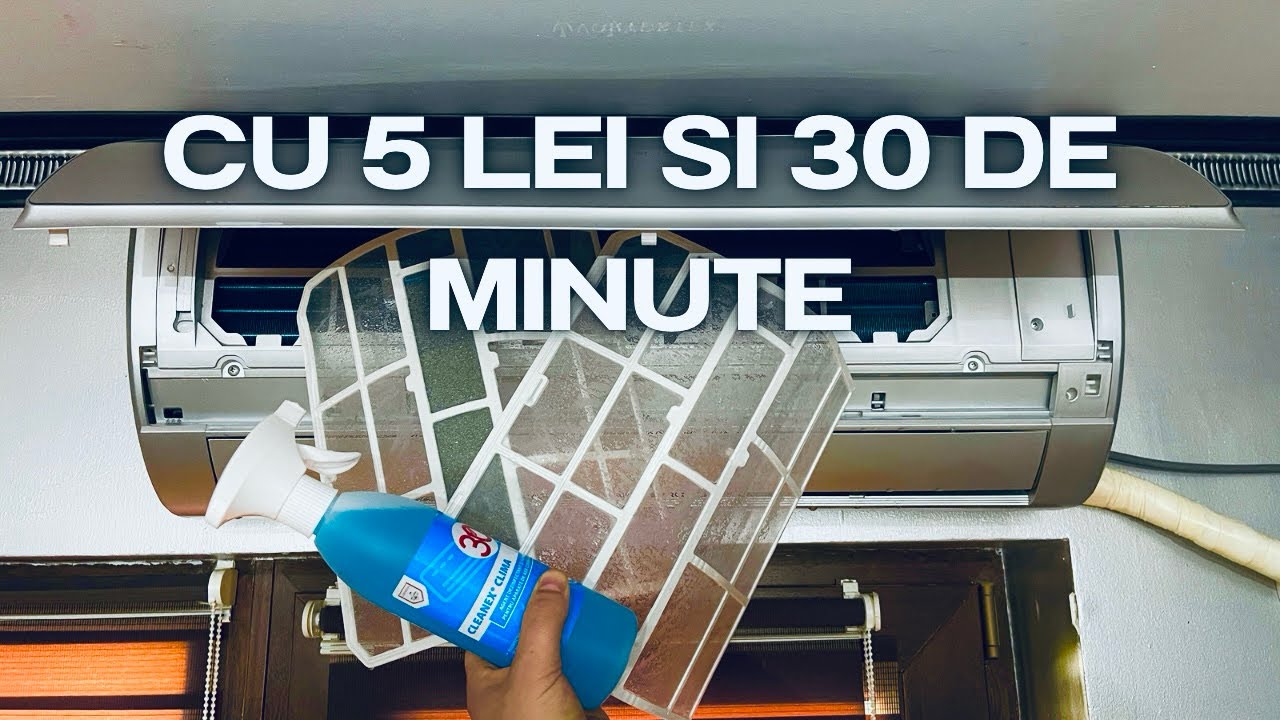 CURATA AERUL CONDITIONAT CA UN PROFESIONIST!