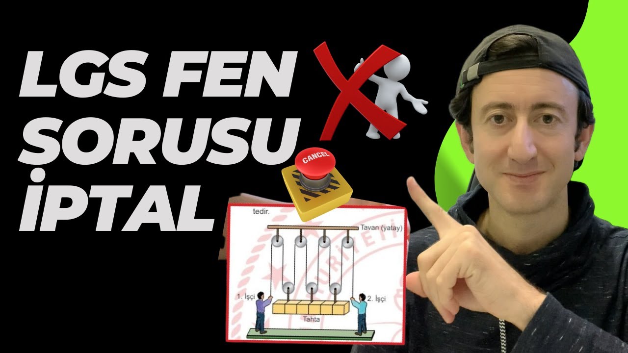 2024 LGS FEN SORUSU İPTAL OLDU