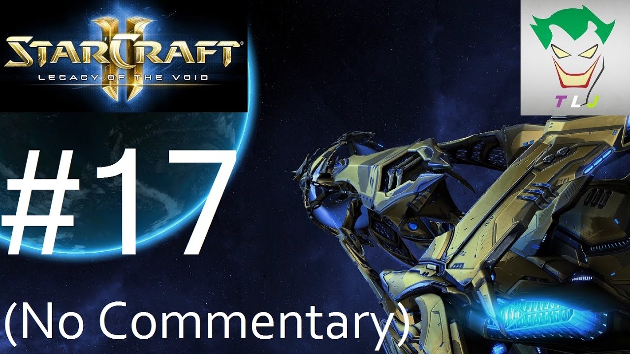 STARCRAFT 2 LEGACY OF THE VOID EPISODE 17 - TEMPLAR'S RETURN