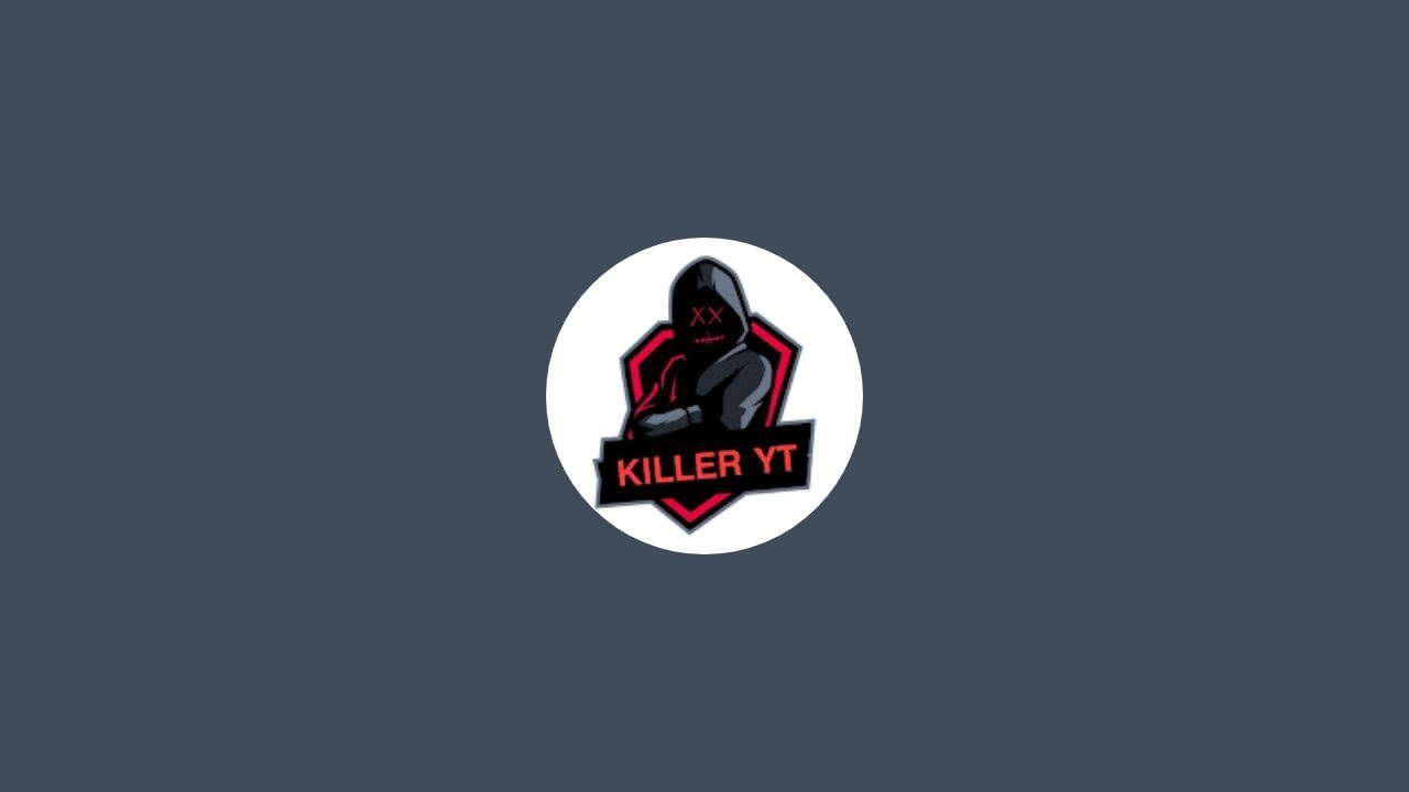 KILLER YT  is live!