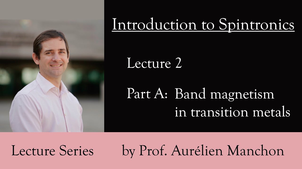 L2PA Introduction to Spintronics: Band Magnetism in Transition Metals [ENG]