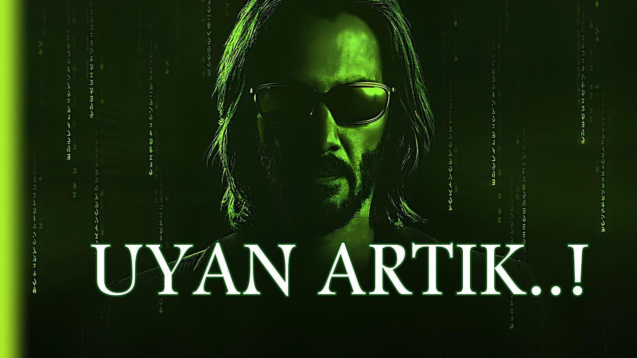 UYAN ARTIK!