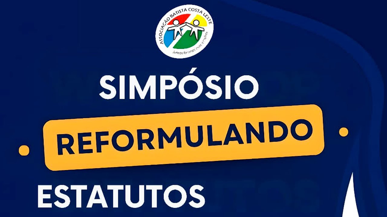 Simpósio | Reformulando Estatutos