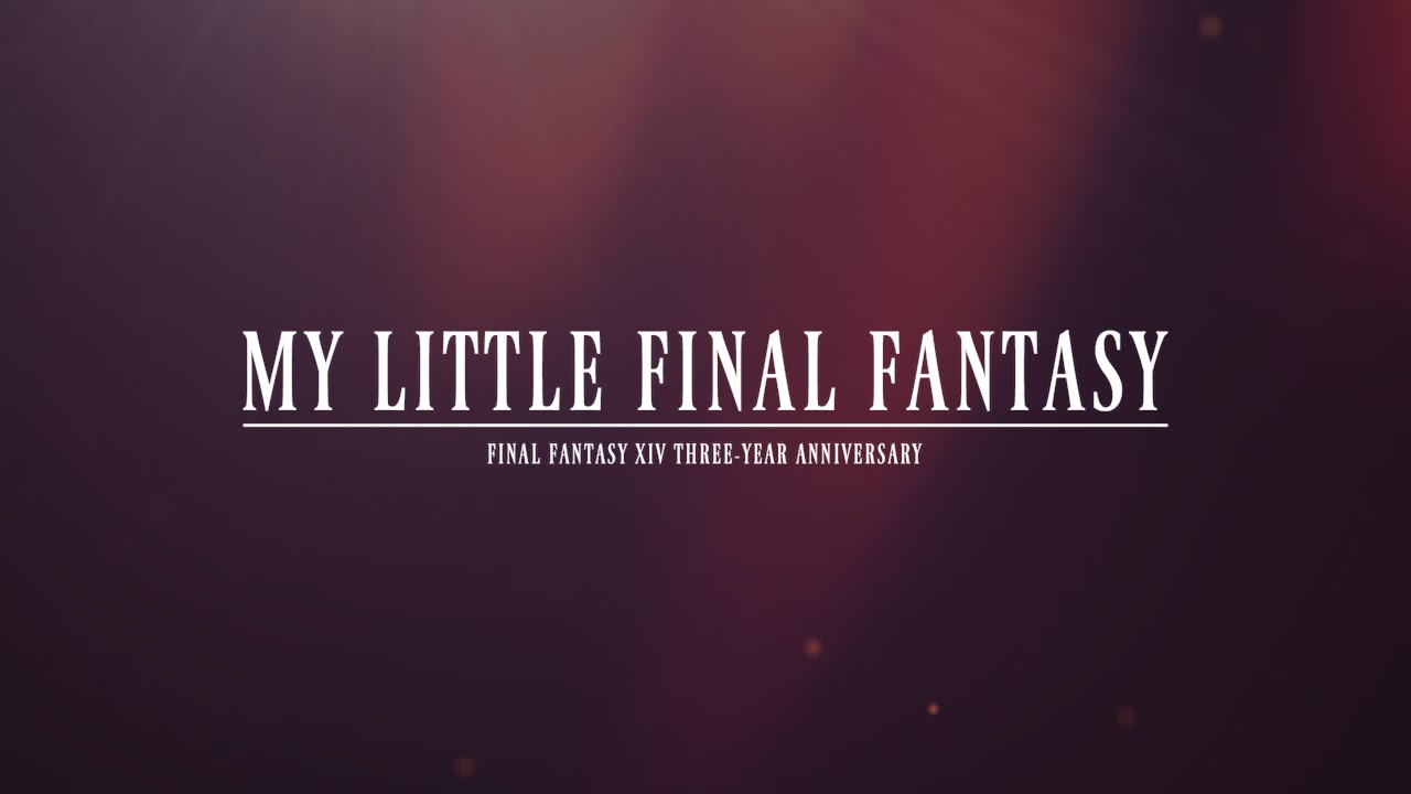 MY LITTLE FINAL FANTASY - FFXIV 3周年記念短編映画