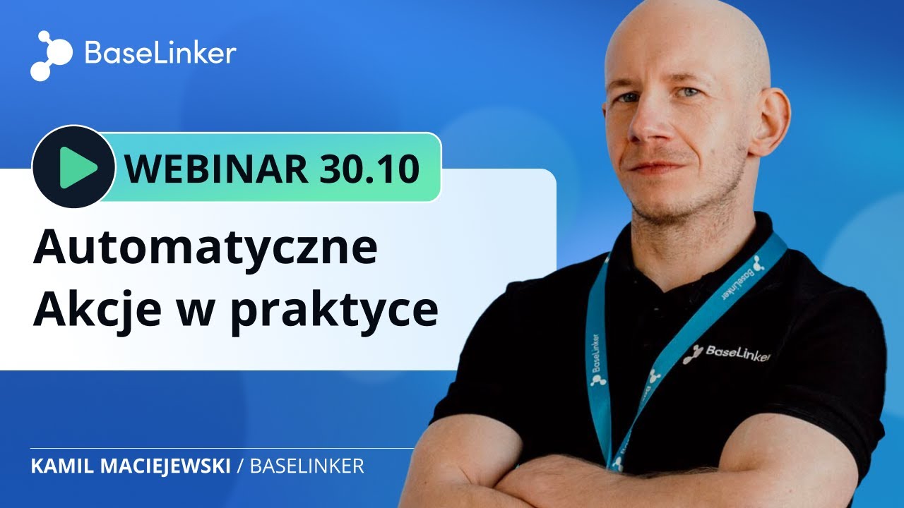 Webinar: Automatyczne akcje w praktyce