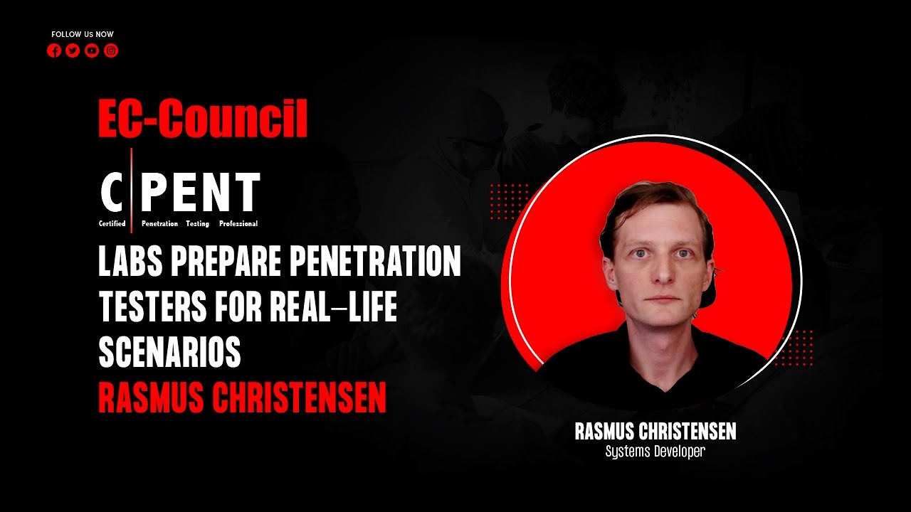 C|PENT Labs Prepare Penetration Testers for Real-Life Scenarios | Rasmus Christensen