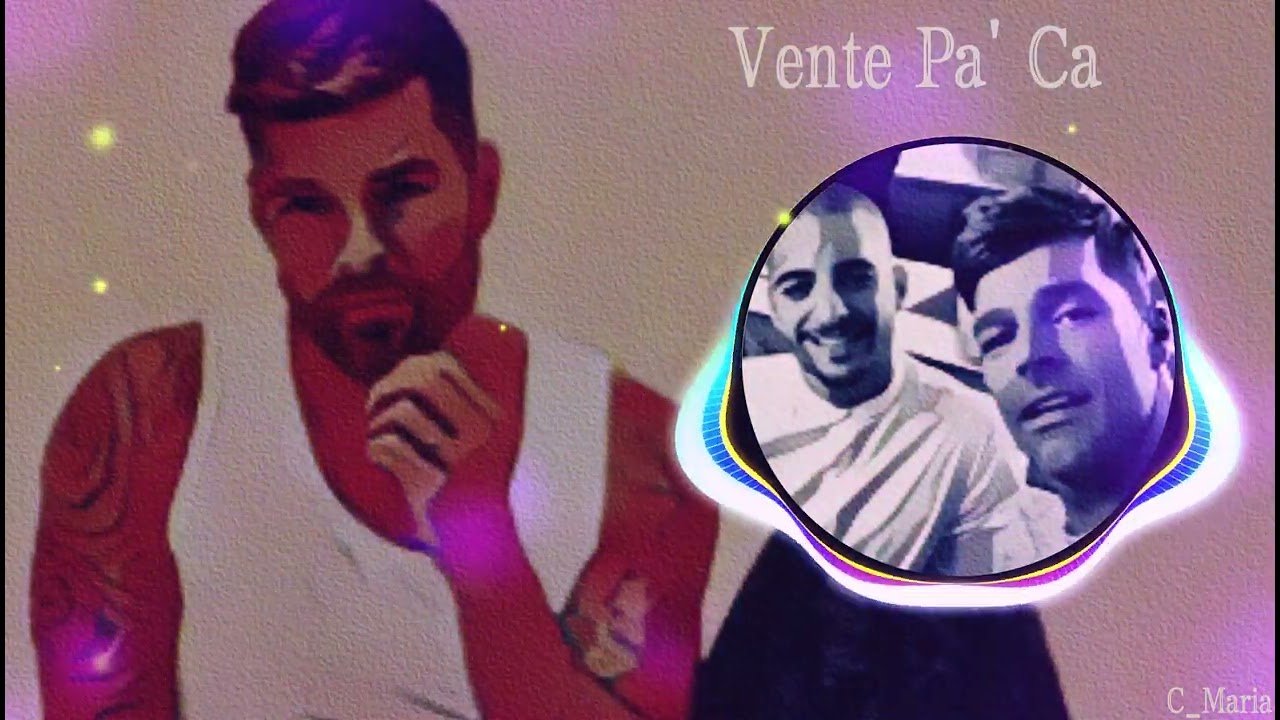 Nightcore Vente Pa' Ca * Ricky Martin