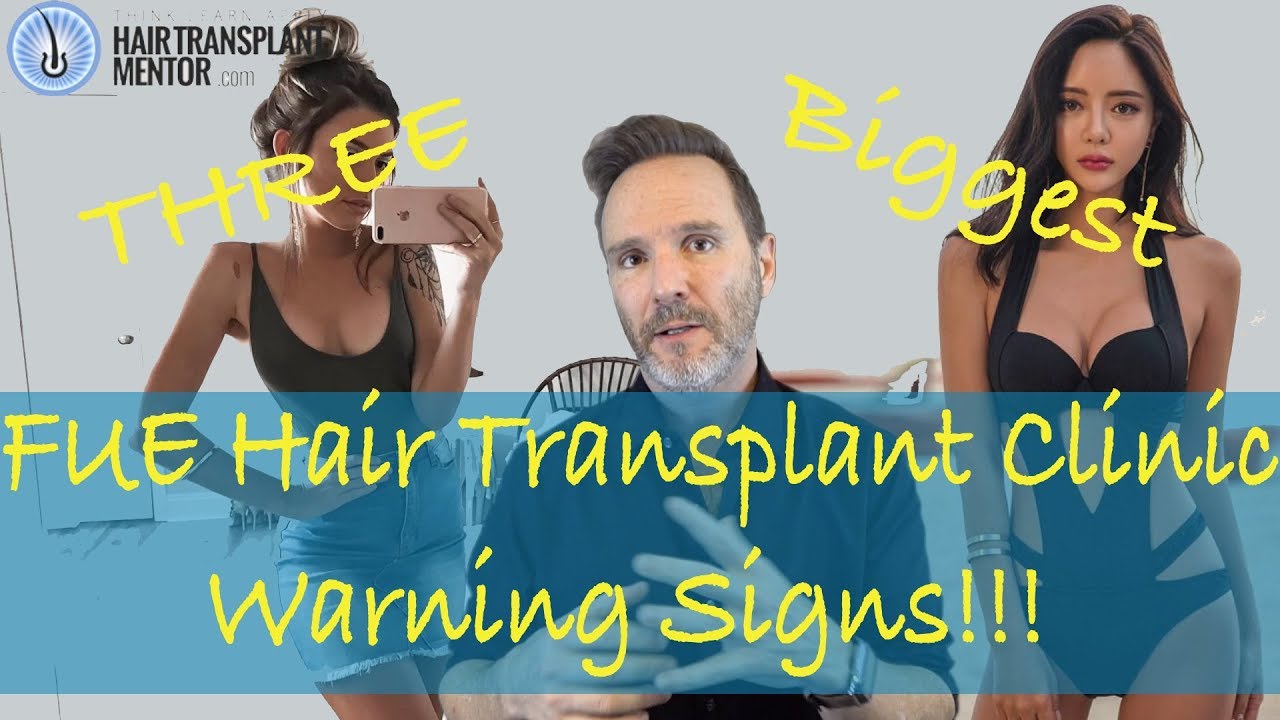 3 BIG WARNING SIGNS  FUE Hair Transplant Clinics, ARTAS, Proscar