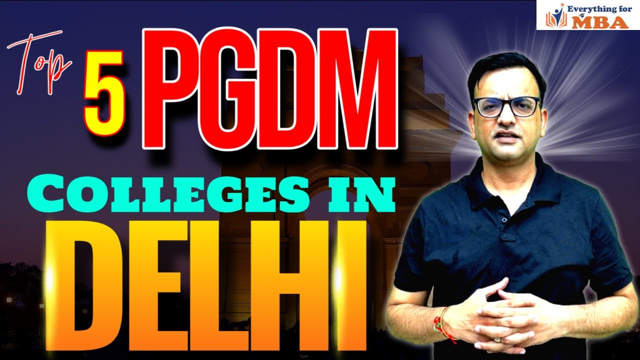 TOP 5 PGDM COLLEGES IN DELHI | BEST PGDM COLLEGES IN DELHI NCR | ADMISSION 2025