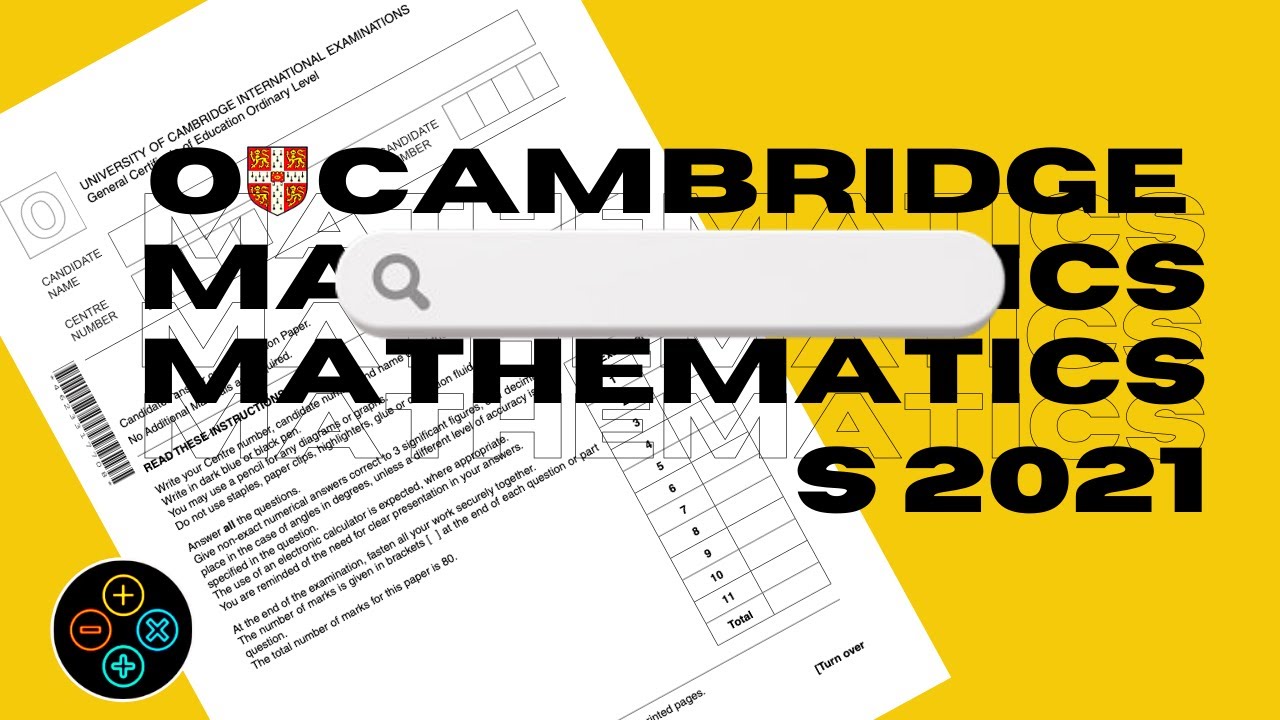 O Level Math D May June 2021 Paper 21 4024/21