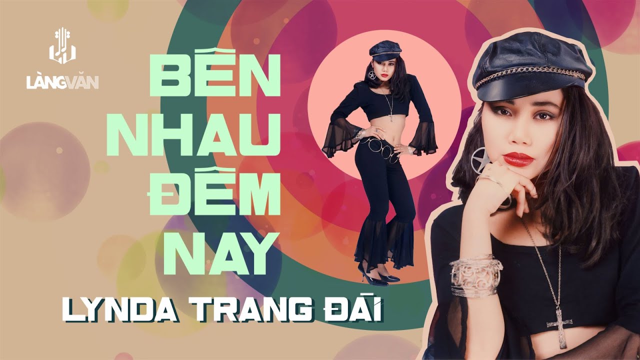 Bên Nhau Đêm Nay (Tuyển Tập) | Lynda Trang Đài | Nhạc Trẻ Hải Ngoại