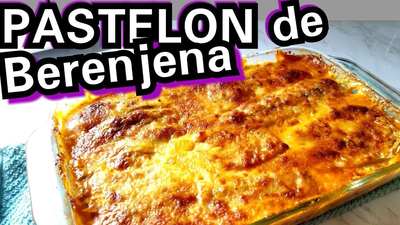 PASTELON DE BERENJENA