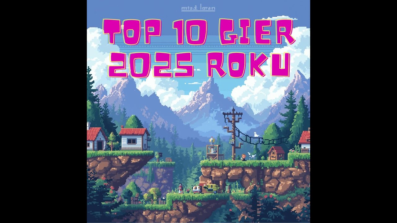 Top 10 Gier 2025 roku