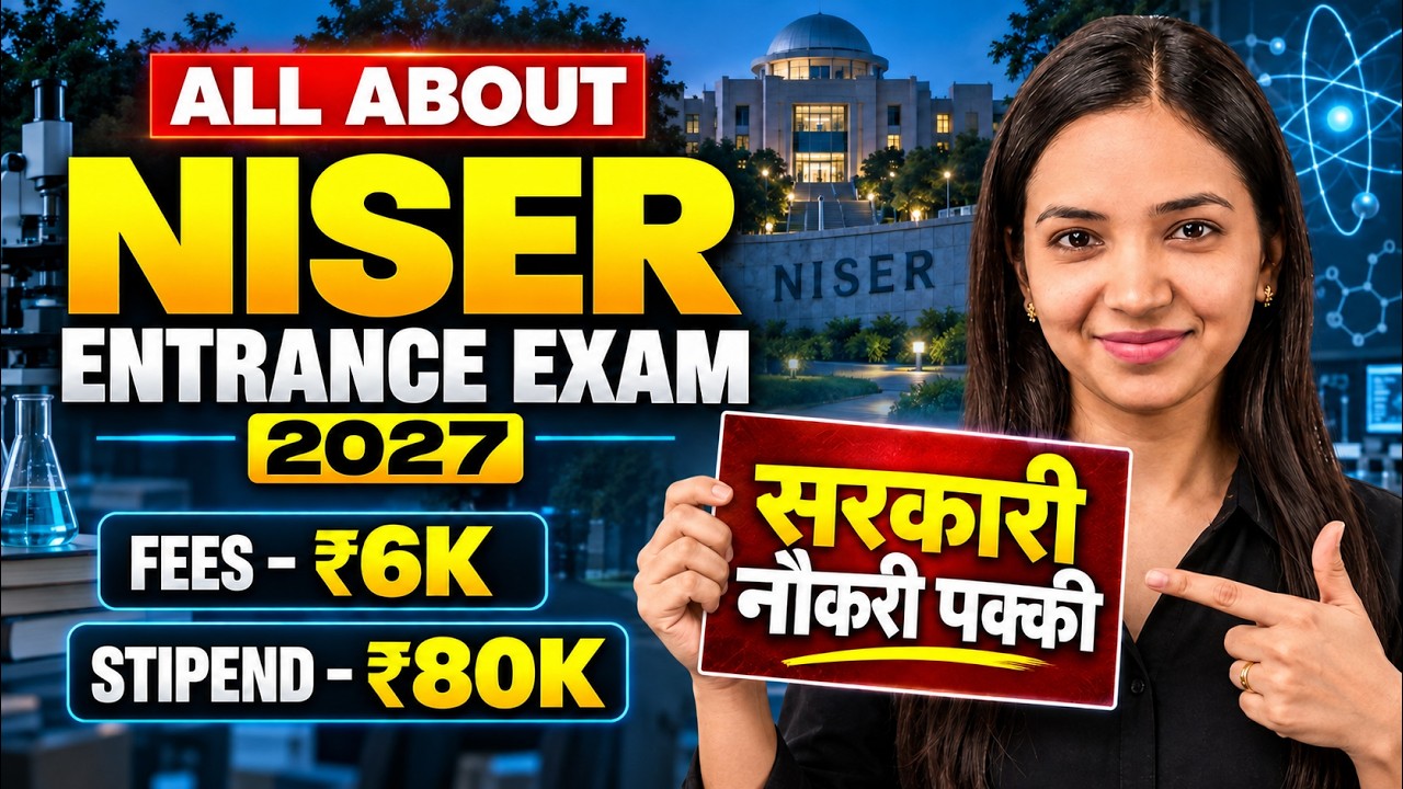 🔥Every PCB Students Must Apply Here - NISER 2027 Entrance Exam I 80K Stipened & GOVT JOB Guaranteed