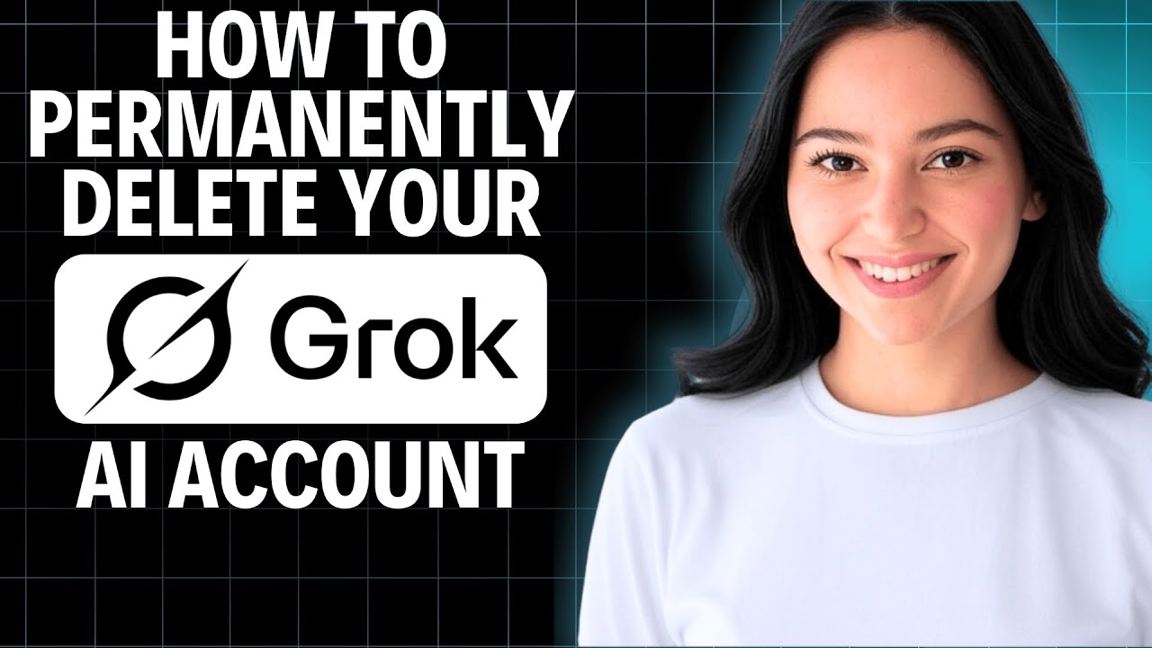 How to Permanently Delete Your Grok AI Account 2025 (Step by Step)