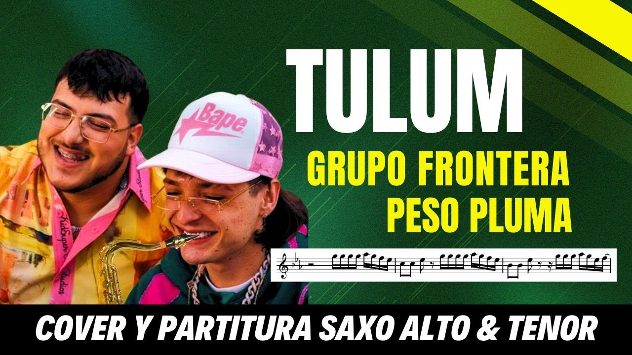 🎷 Cover de TULUM || PESO PLUMA & GRUPO FRONTERA #saxofon
