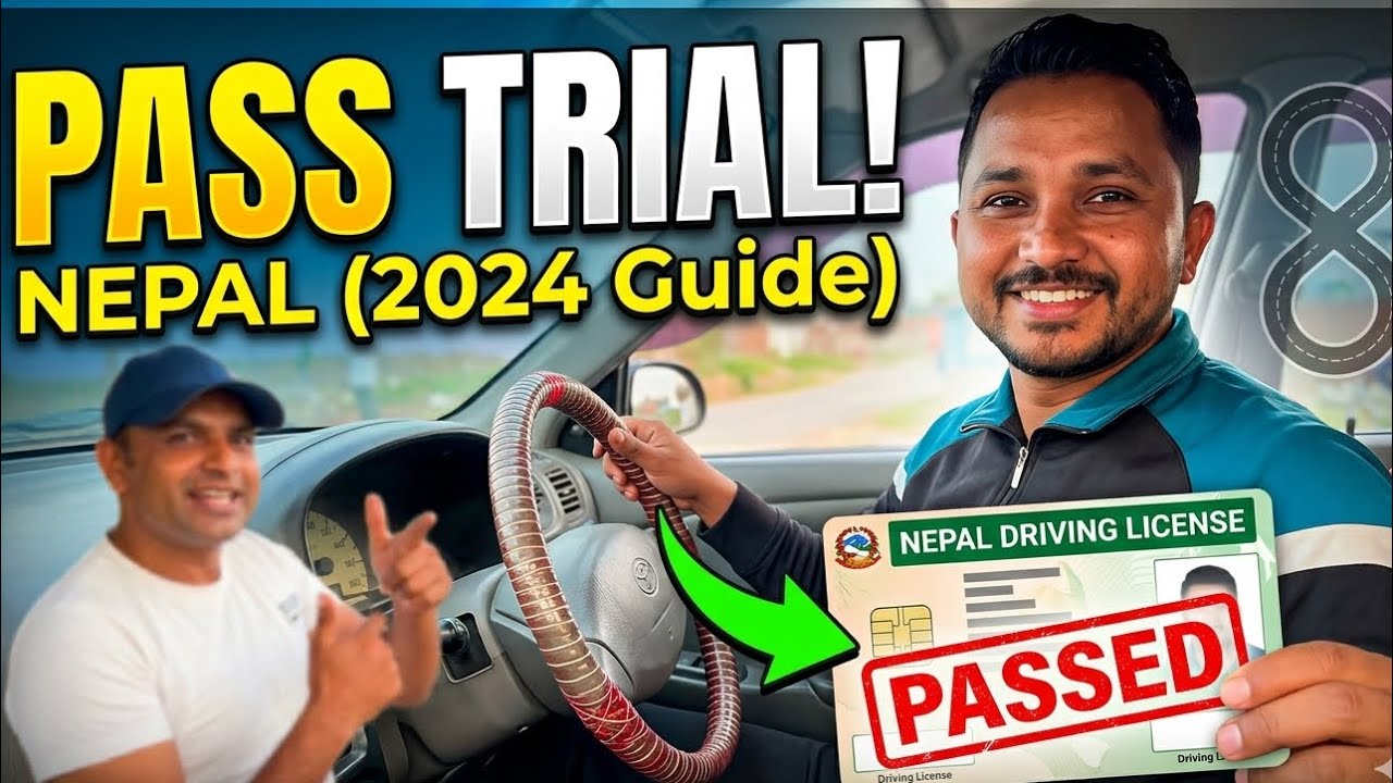 How to Pass Car Driving Trial in Nepal (2025/2026 Guide) - 8, L-Park, Uphill Tricks