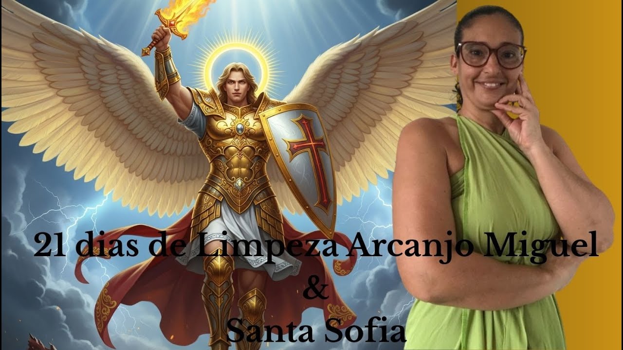 6º Dia Tratamento Arcanjo Miguel e Santa Sofia